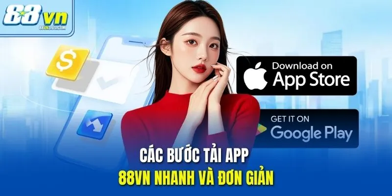 Các bước tải app 88vn nhanh và đơn giản